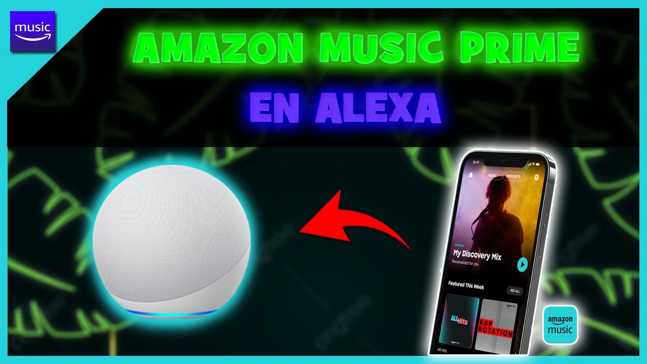 Cómo poner Amazon Music PRIME en ALEXA