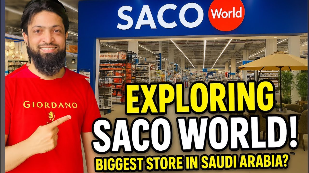 Inside SACO World Saudi Arabia | Huge Store Tour & Surprising Finds! @sulmanjamshaid