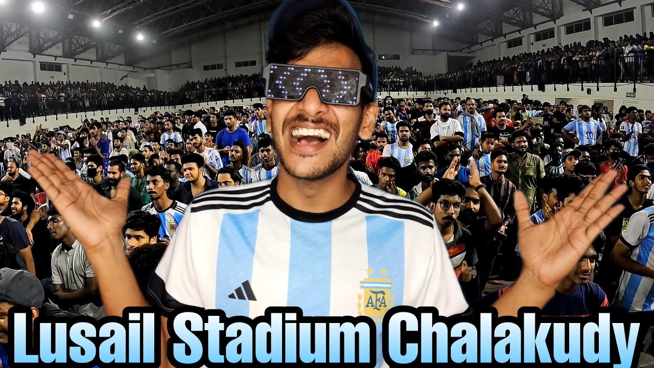 Lusail Stadium അല്ല ഇത് നമ്മുടെ സ്വന്തം ചാലക്കുടി🥳Argentina🇦🇷vs France🇨🇵 FIFA WorldCup Final Match
