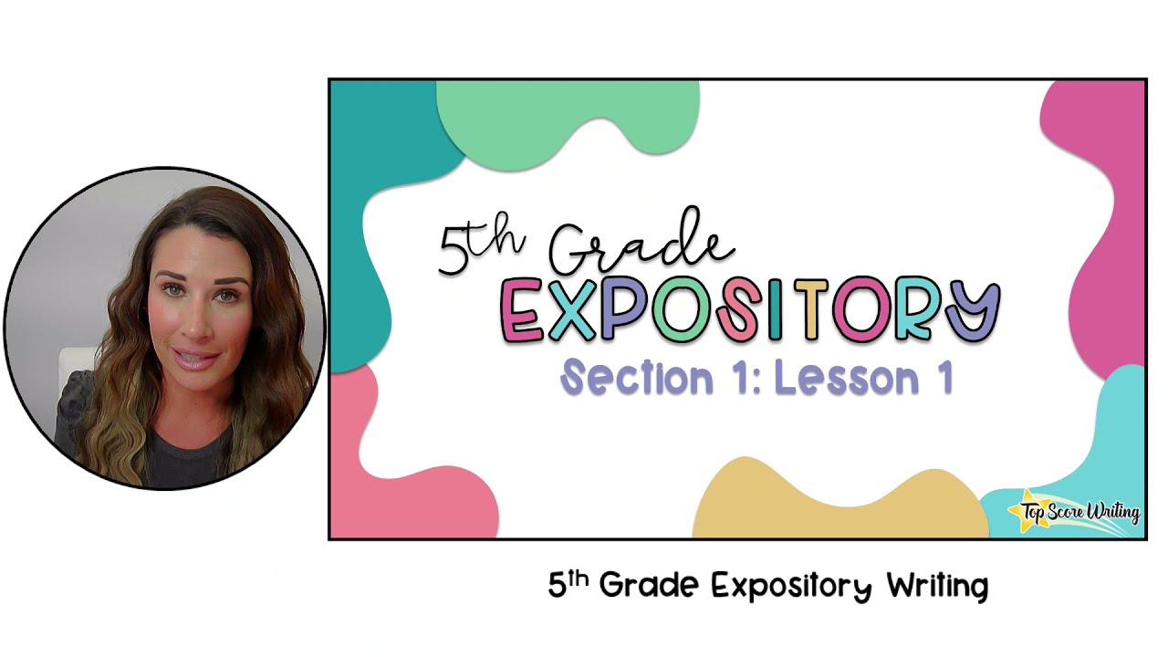 5th Grade Expository Section 1: Lesson 1