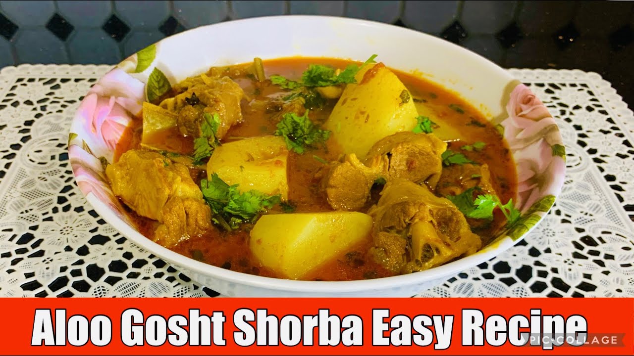 Aloo Gosht Shorba  Easy Recipe/ Aloo mutton Gosht ka salan/ Got easy recipe