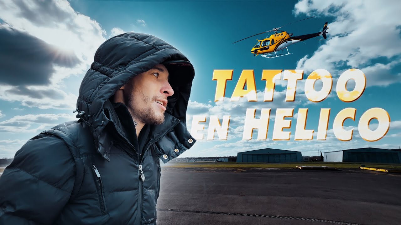 JE TATOUE DANS UN HÉLICOPTÈRE