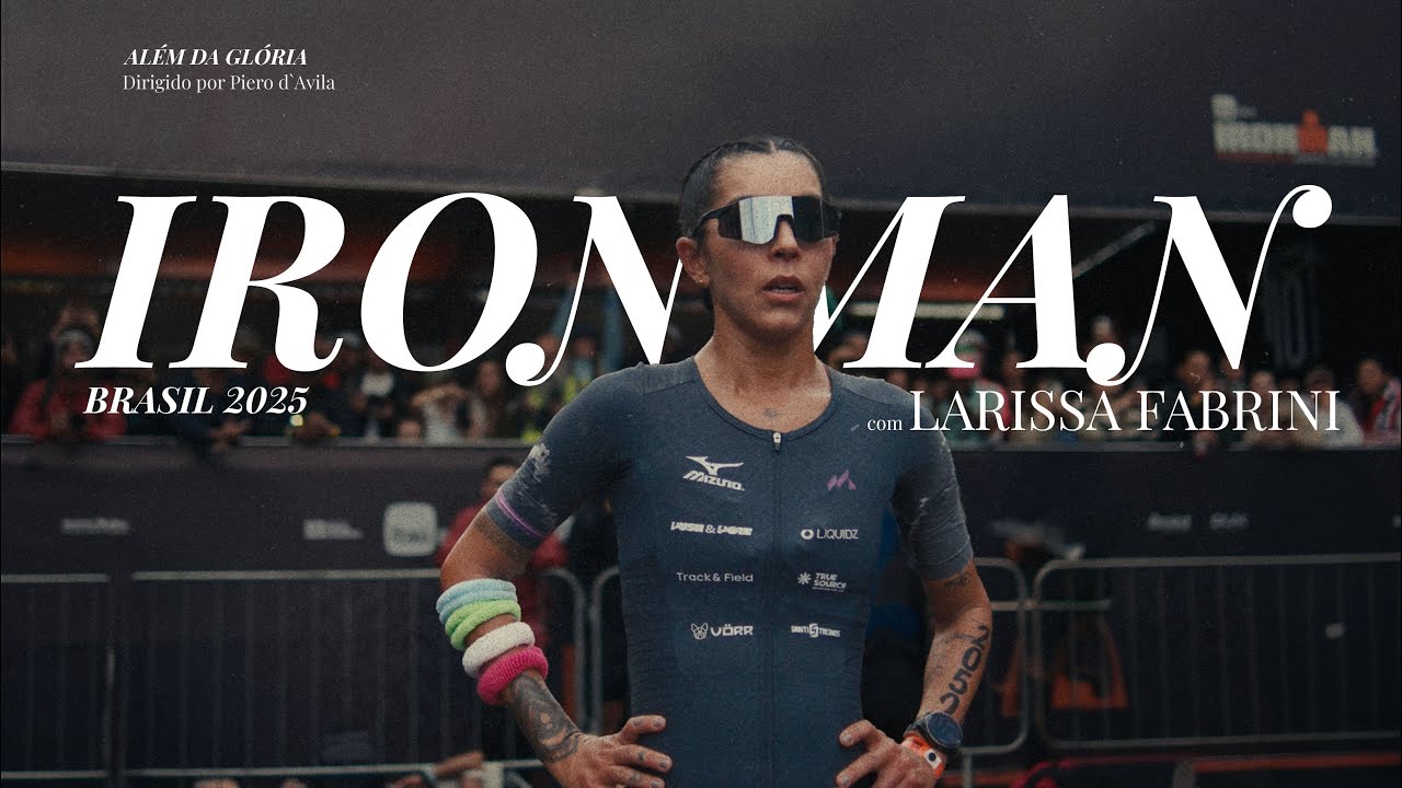 Alem da Gloria | Lah Fabrini - Ironman Brasil 2025