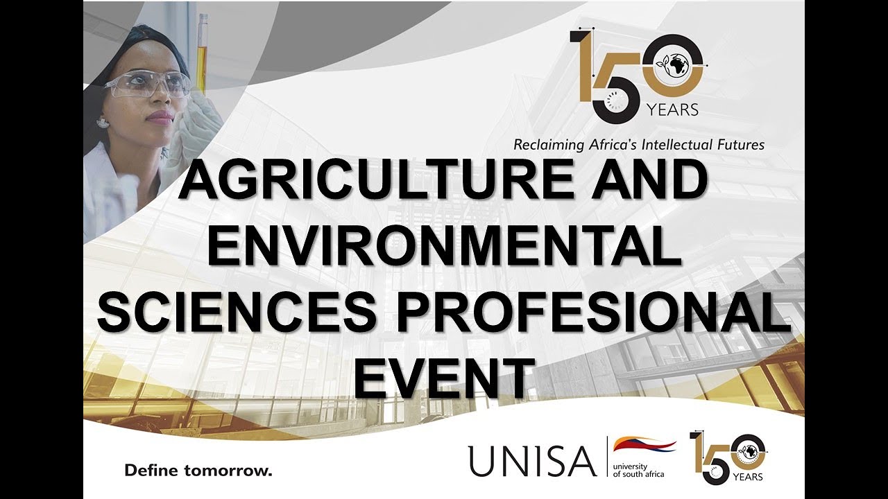 DAY 2 UNISA AGRICULTURE AND ENVIROMENTALSCIENCES PROFESSIONAL EVENT 23082023