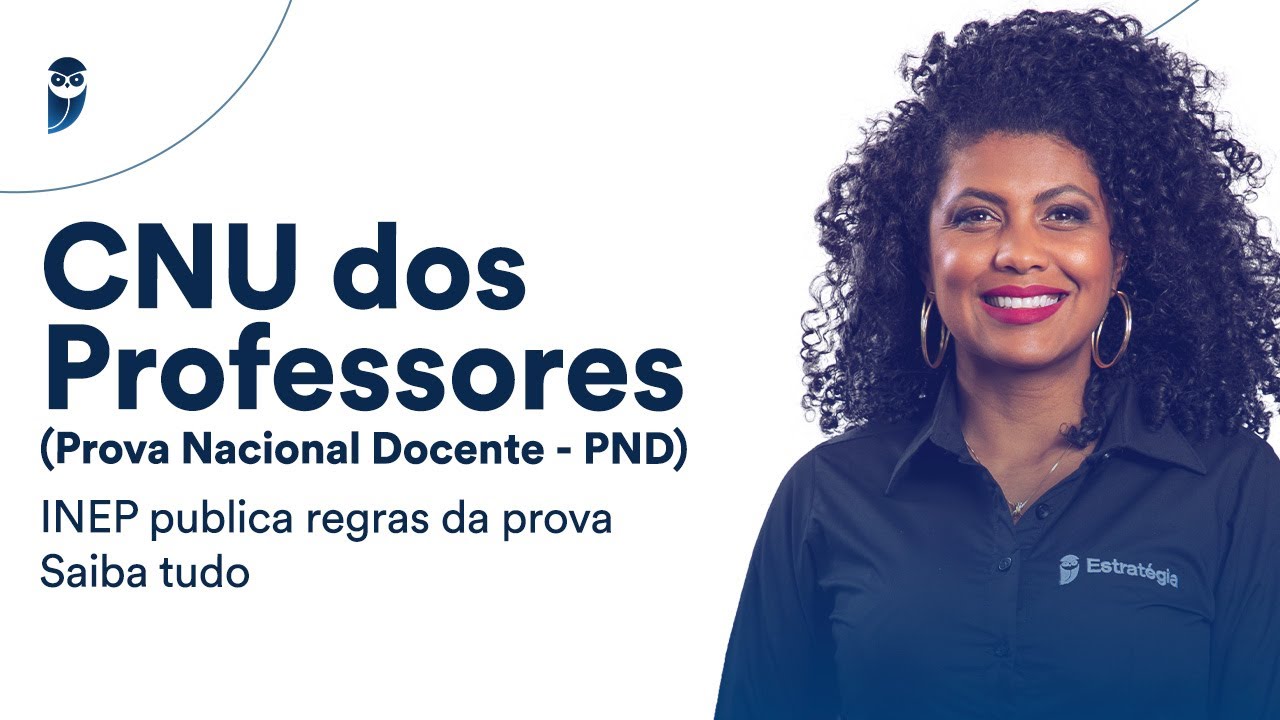 CNU dos Professores Prova Nacional Docente - PND: INEP publica regras da prova - Saiba tudo!