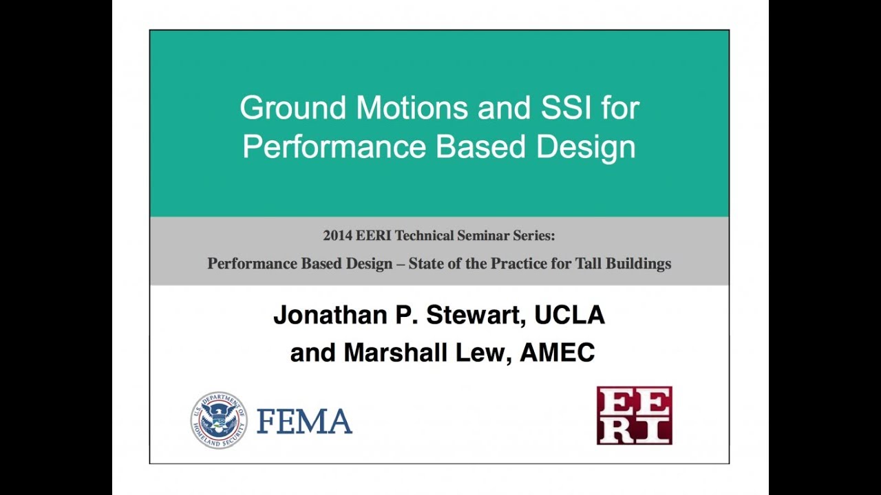 Ground Motions and SSI - Performance Based Design of Tall Buildings (3 of 10)