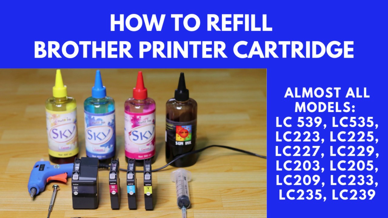 HOW TO REFILL BROTHER INK CARTRIDGES | ALMOST ALL MODELS | MFC-J200 ETC