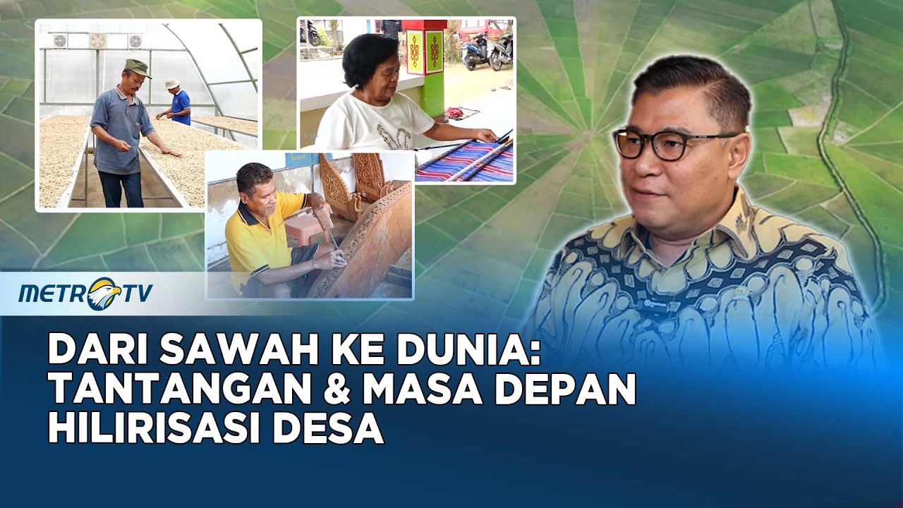 Rumah Parlemen - Hilirisasi Desa: Mengolah Potensi Lokal Menjadi Produk Global
