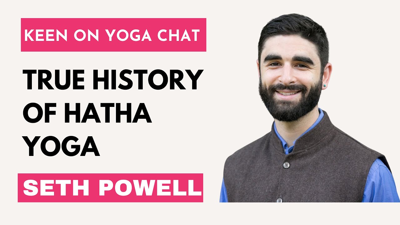 Seth Powell - The True History of Yoga