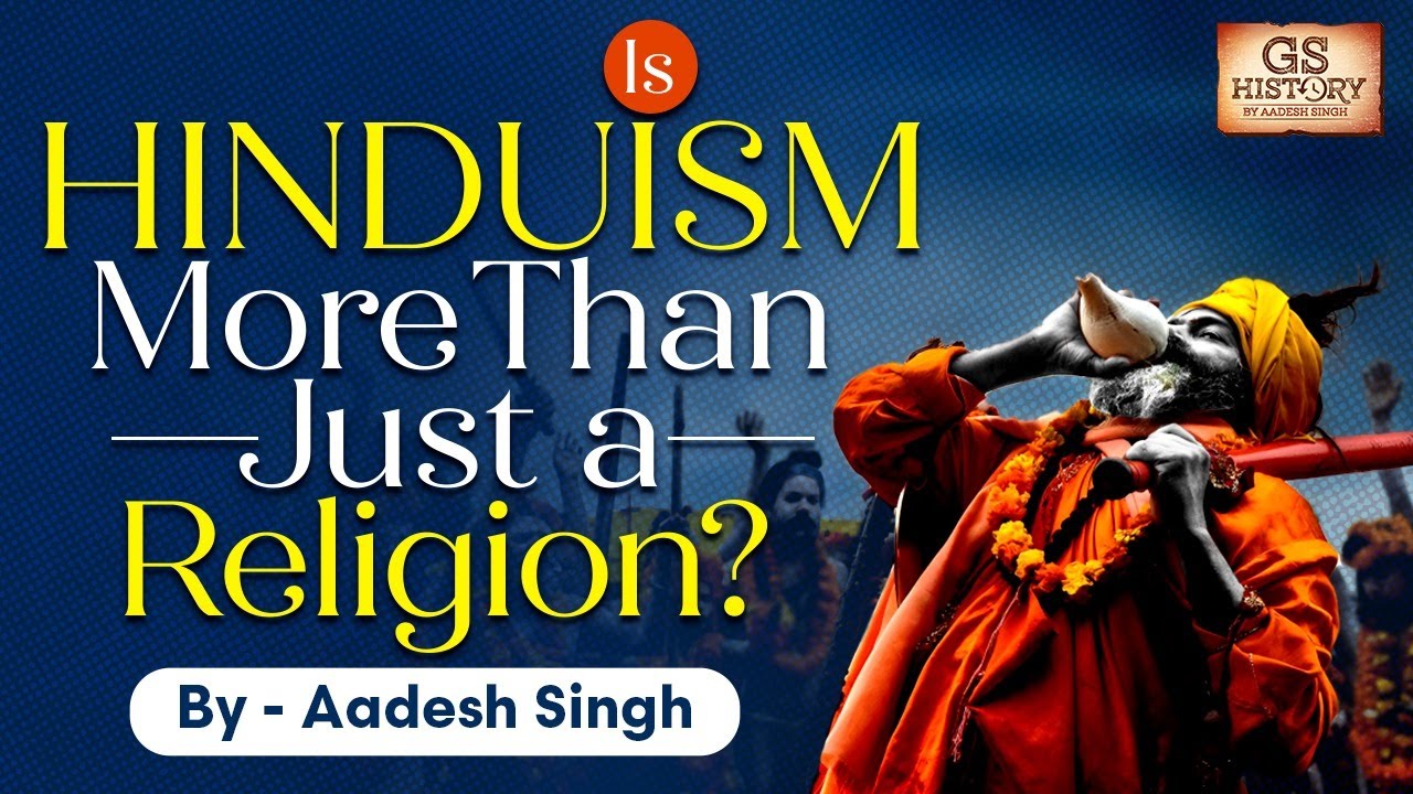 Hinduism: Religion or Way of Life? | Exploring India's Cultural Heritage | UPSC