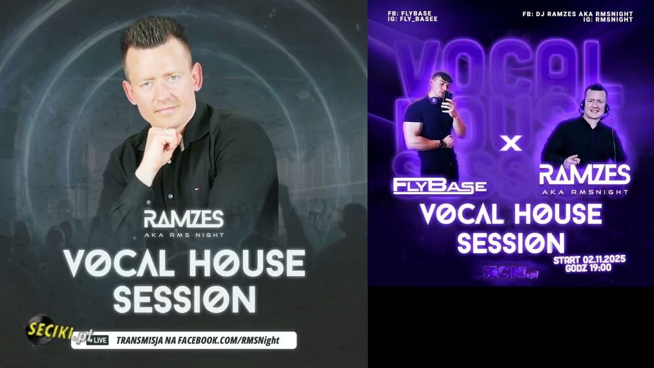 Dj Ramzes aka RMSNight & Flybase / Vocal House Session vol 10 [02 11 2025] - seciki.pl