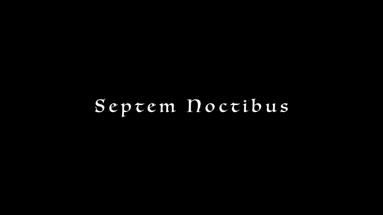 Septem Noctibus (The Seven Nights) - A Short Film