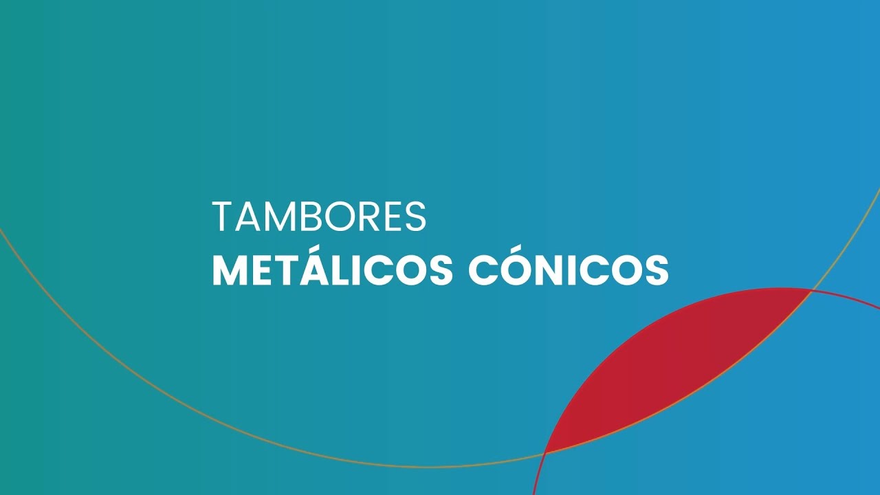 TAMBORES METÁLICOS CÓNICOS