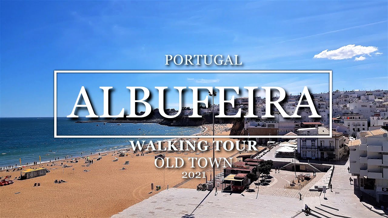 [4K] PORTUGAL ALBUFEIRA - Walking Tour OLD TOWN 2021/PORTUGALIA Albufeira Stare Miasto