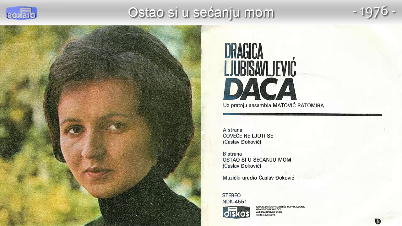 Dragica Ljubisavljevic Daca - Ostao si u secanju mom - (Audio 1976)