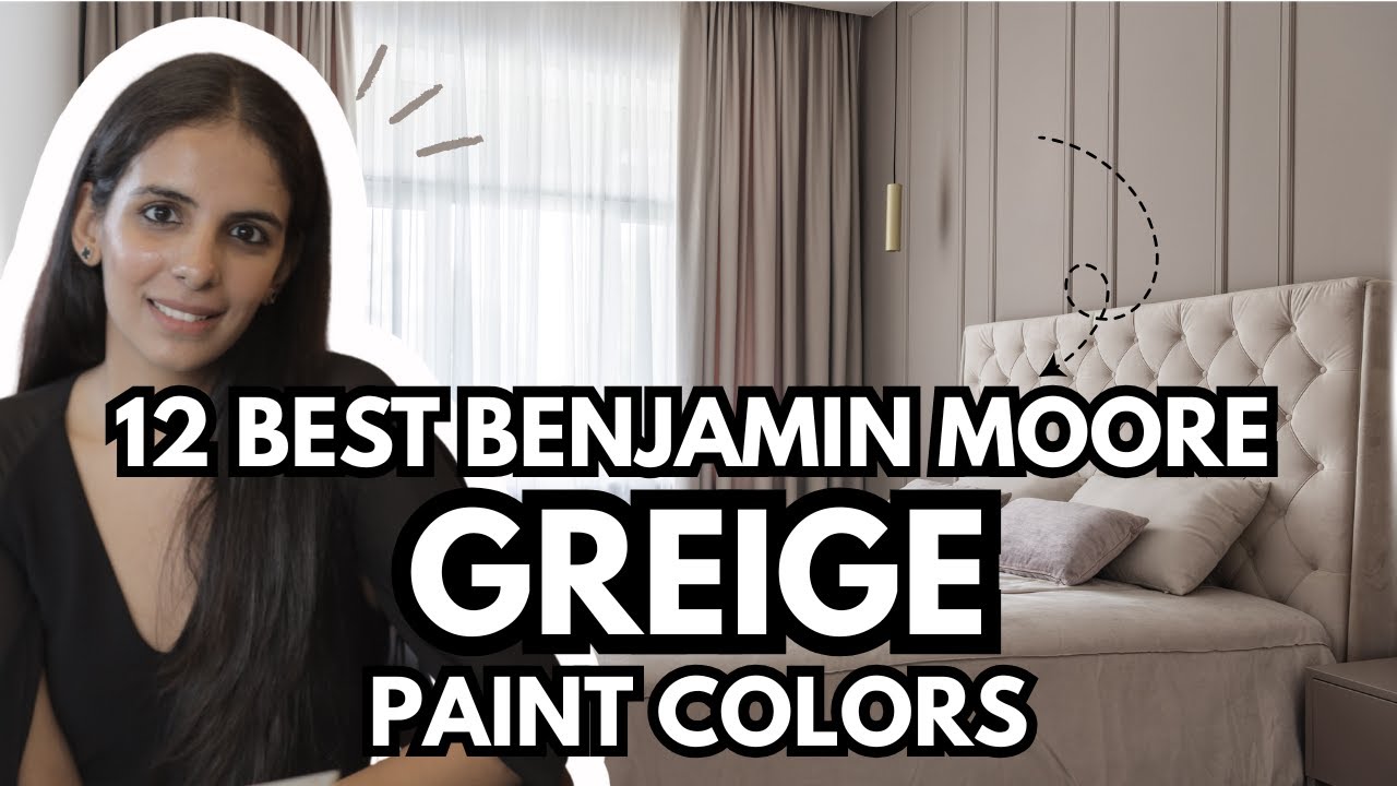 12 BEST Benjamin Moore Greige Paint Colors