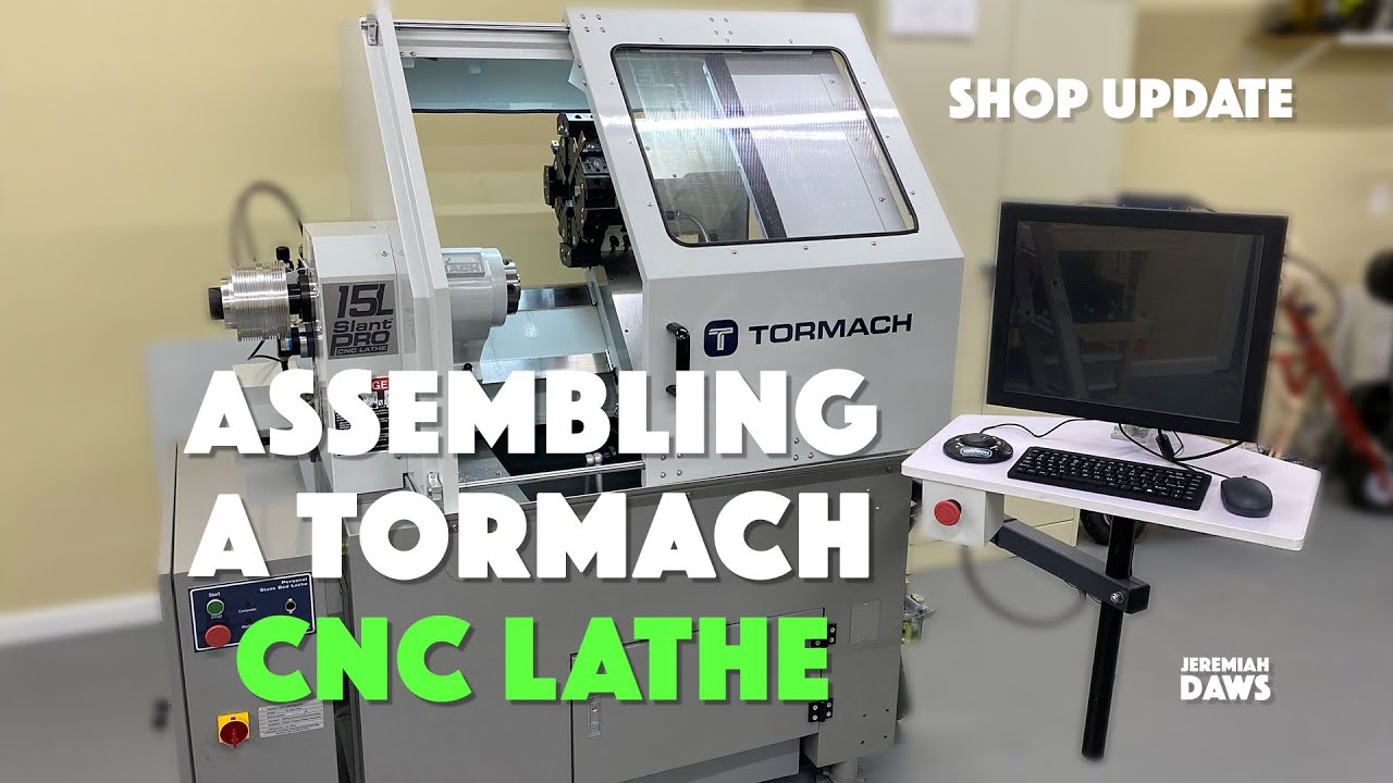 Assembling a Tormach 15L Slant Pro Lathe and Running My First Part