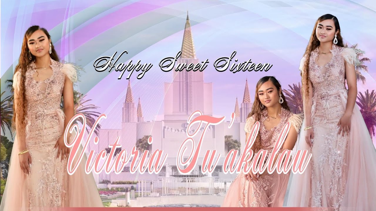 Happy Sweet Sixteen “Victoria Tu’akalau”