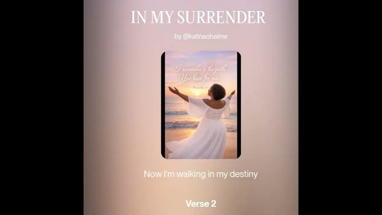 IN MY SURRENDER