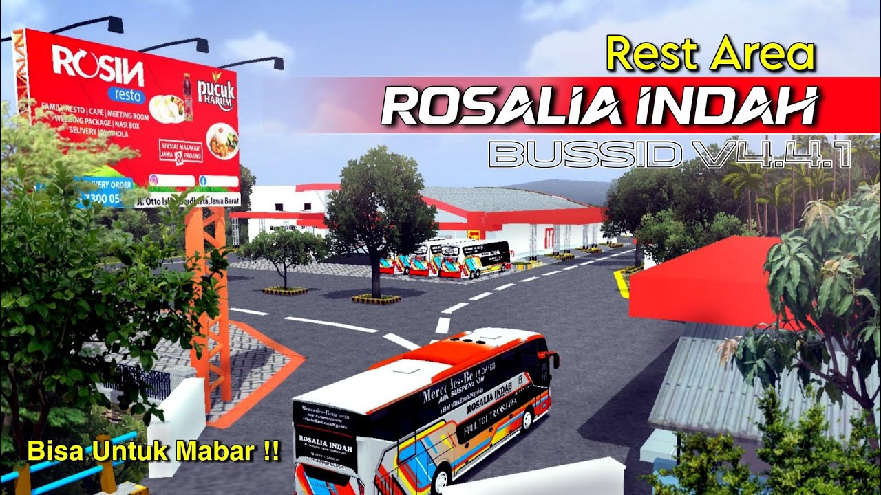 Update Markas Rest Area ROSALIA INDAH! Markas Bussid Terbaru | Kodename Markas V4.4.1 