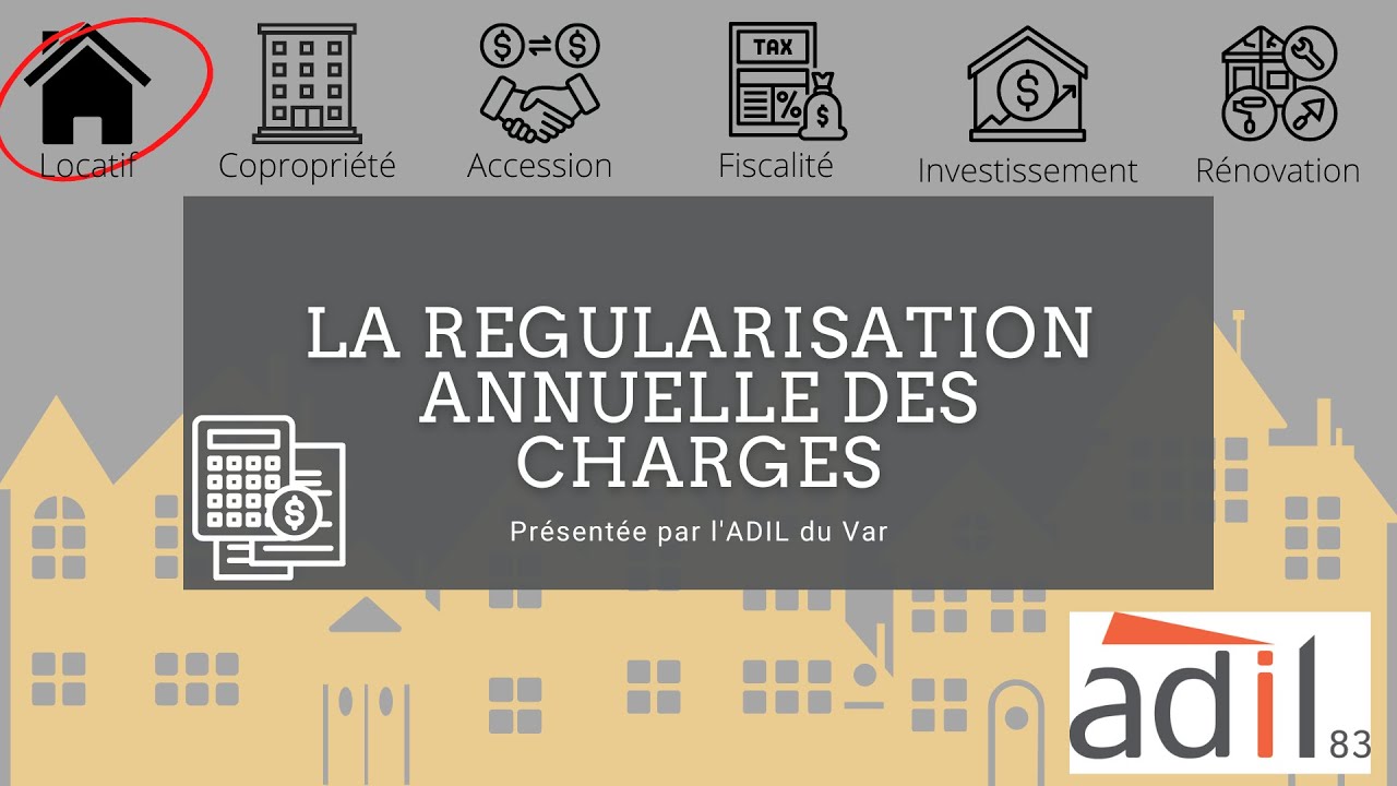 La régularisation annuelle des charges
