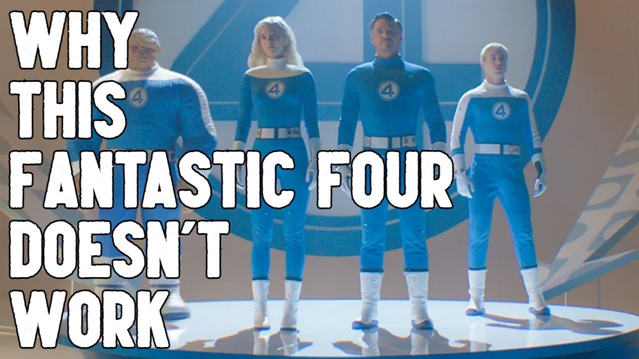 Why This Fantastic Four Doesn't Work