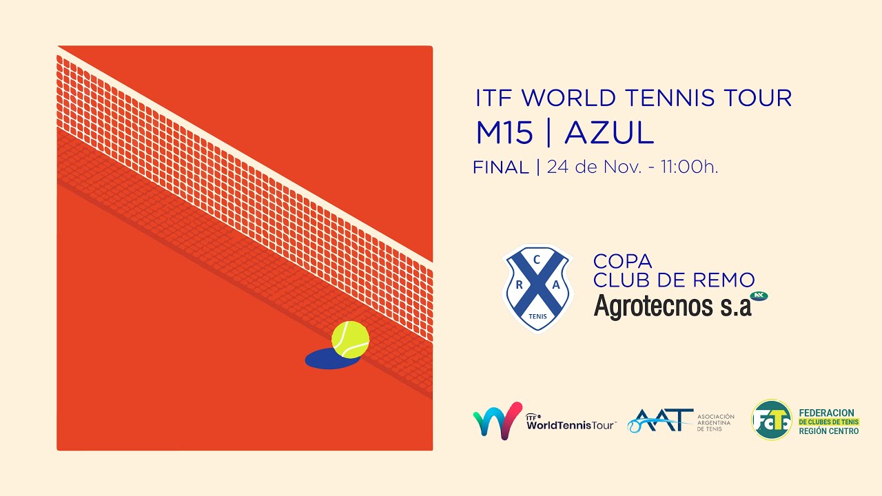 ITF WORLD TENNIS TOUR M15 AZUL 2024 | FINAL | COPA CLUB DE REMO BY AGROTECNOS S.A