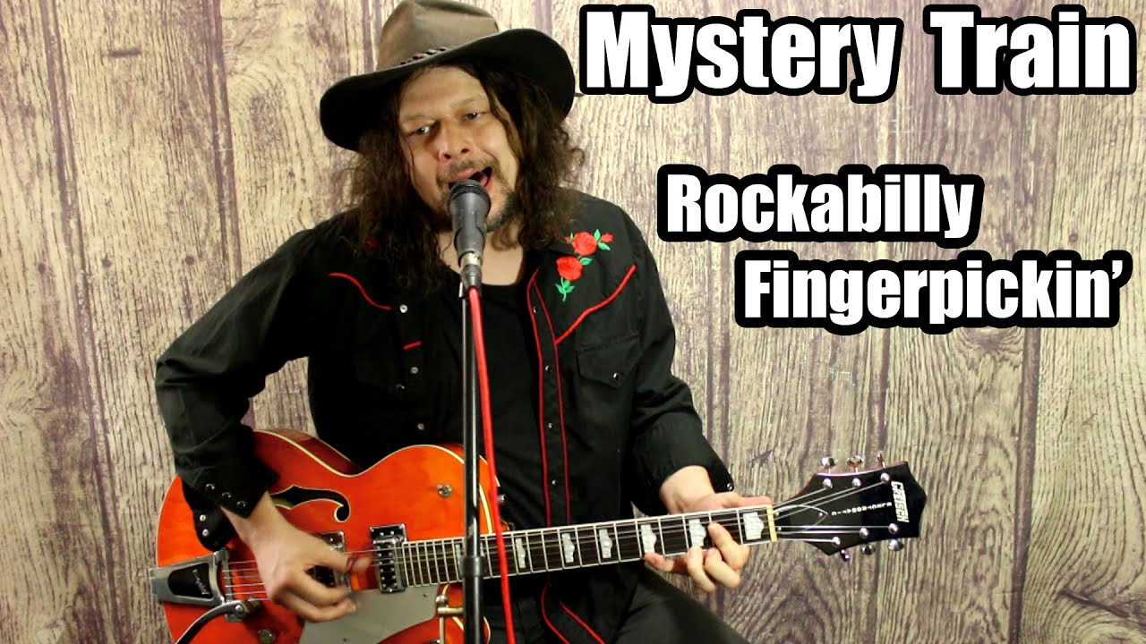 Mystery Train - Rockabilly - Fingerstyle Guitar - Edward Phillips