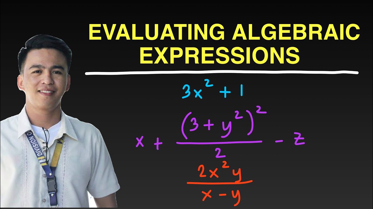 Evaluating Algebraic Expressions Part I - Algebra