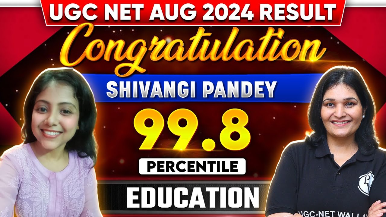 UGC NET Topper Interview 2024 | Congratulations Shivangi Pandey, Percentile 99.8 |UGC NET Aug Topper