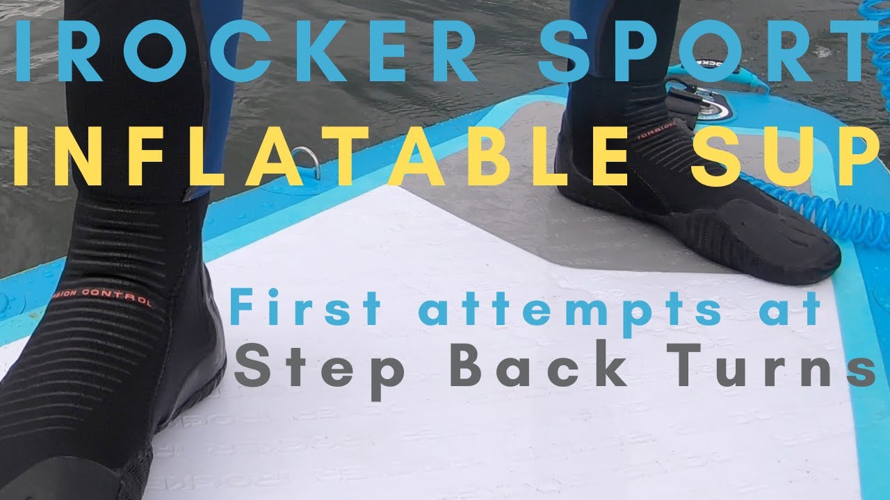 First attempts at Step Back Turns on the iROCKER Sport SUP