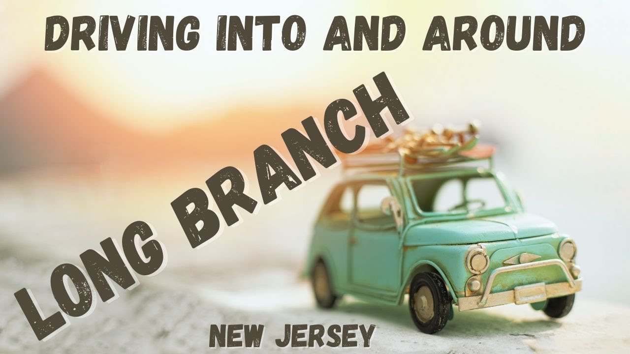 Long Branch, NJ Drive 2024 | Exploring Long Branch by Car