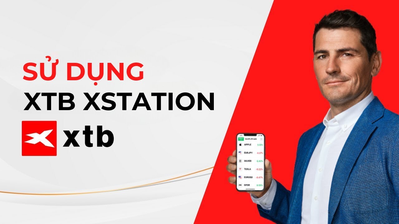 xStation là gì? Hướng dẫn sử dụng nền tảng XTB xStation từ A-Z (2025)