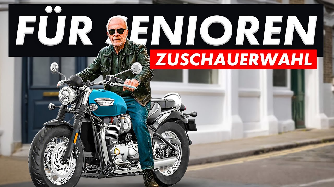 Motorräder für Senioren – laut unseren Zuschauern