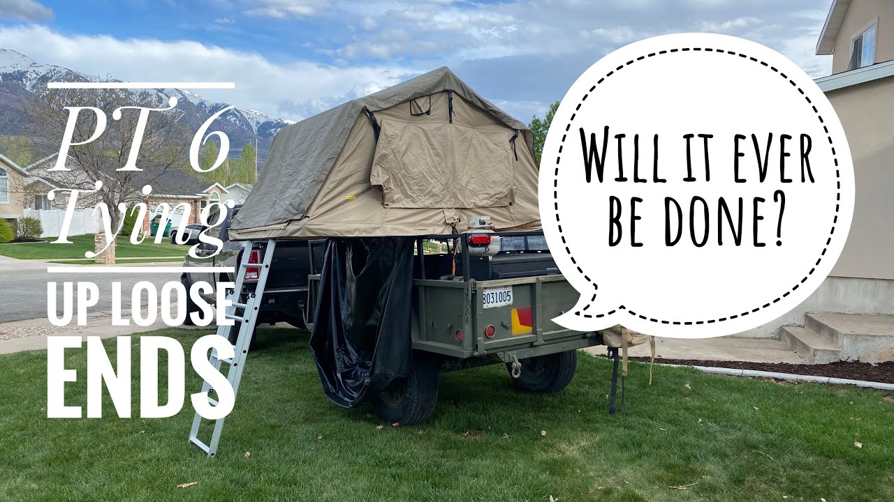 Overland / Bug Out Trailer Build PT6