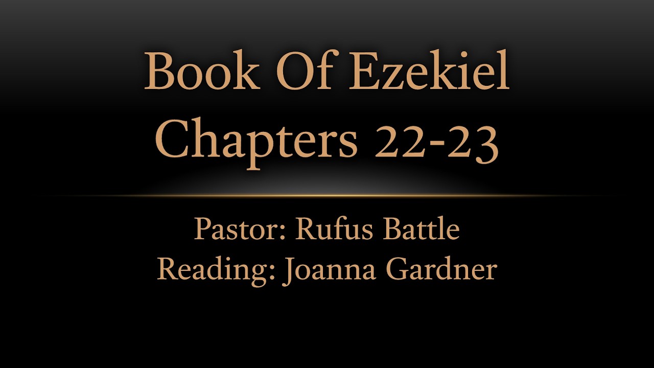 Book Of Ezekiel  Chapters 22-23