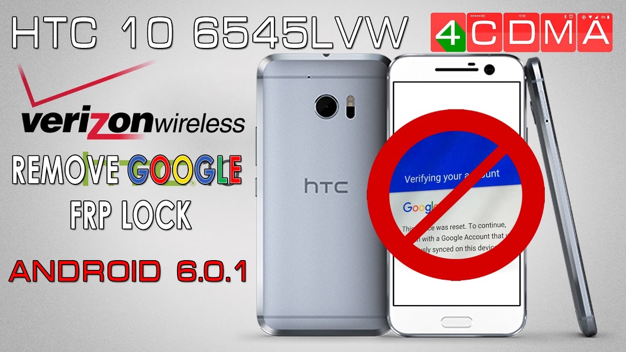 HTC 10 Verizon Google Account Bypass | Android 6.0.1 | Soft 1.19.605.22
