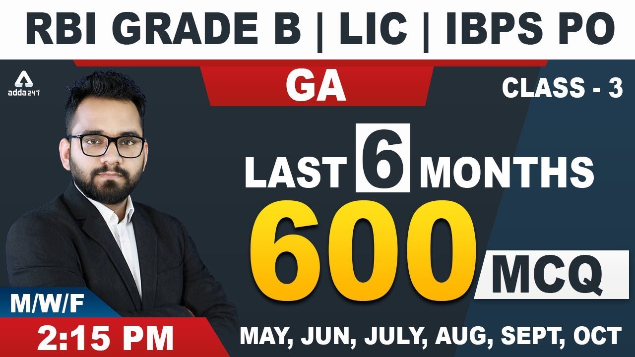 Current Affairs 2019 - Last 6 Months Current Affrairs: RBI Grade B, LIC, IBPS PO 2019