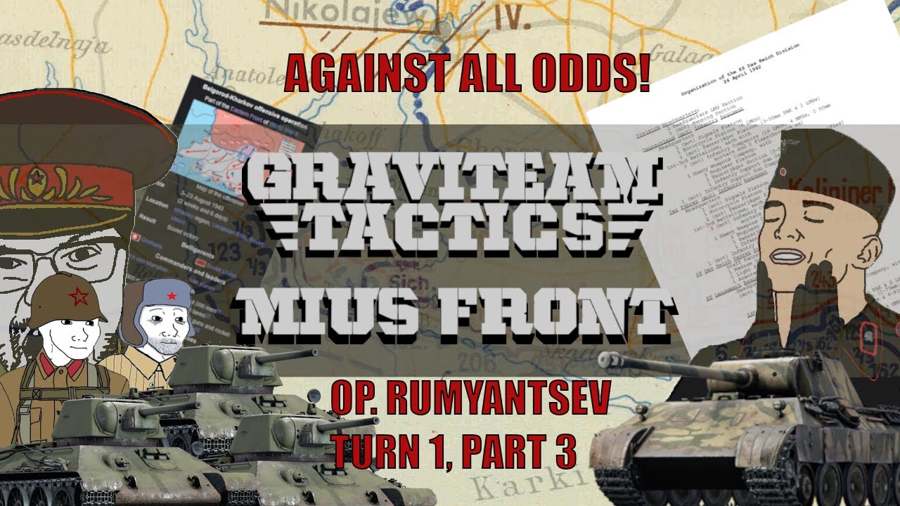 This Is How German Tankers Almost Won WW2! | Mius Front | Op. Rumyantsev, Turn 1, Part 3