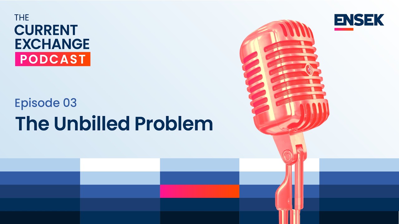 The Unbilled Problem | Why CFOs Need Better Gross Margin Visibility | Current Exchange Podcast Ep. 3