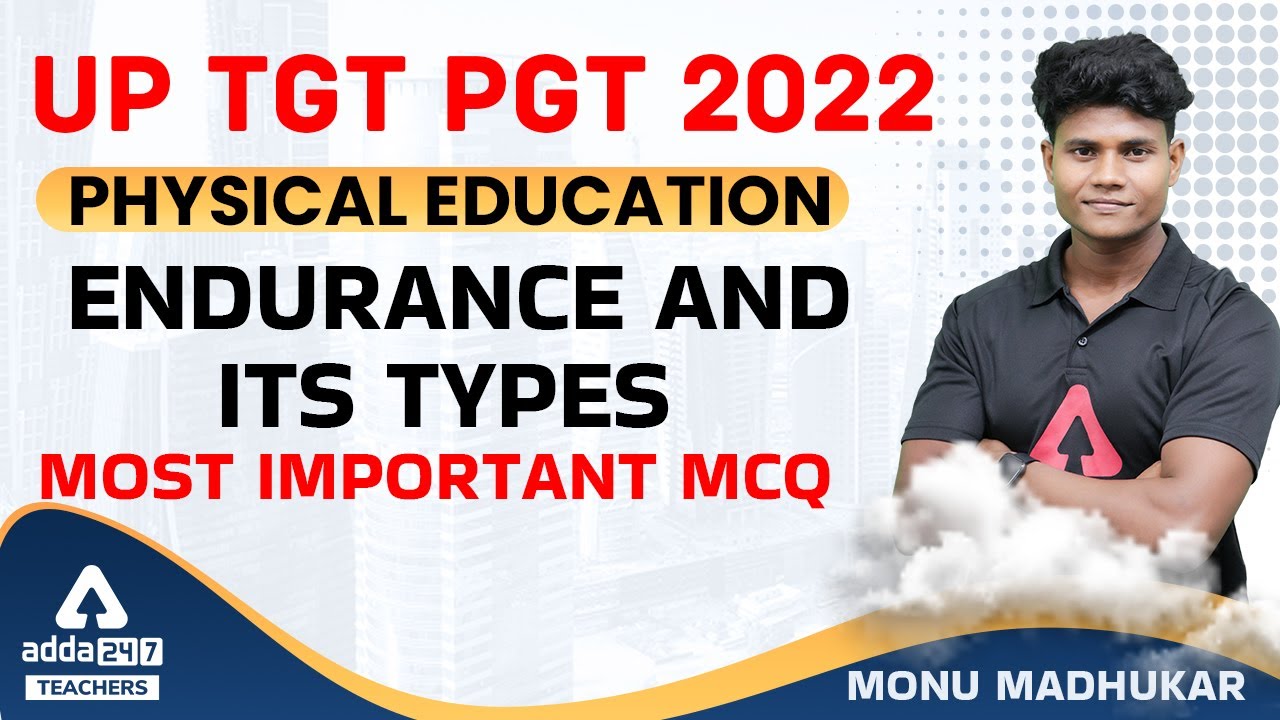 Raj PTI/NVS/UP TGT PGT 2022 | Physical Education | Endurance and its Types Most Important MCQ