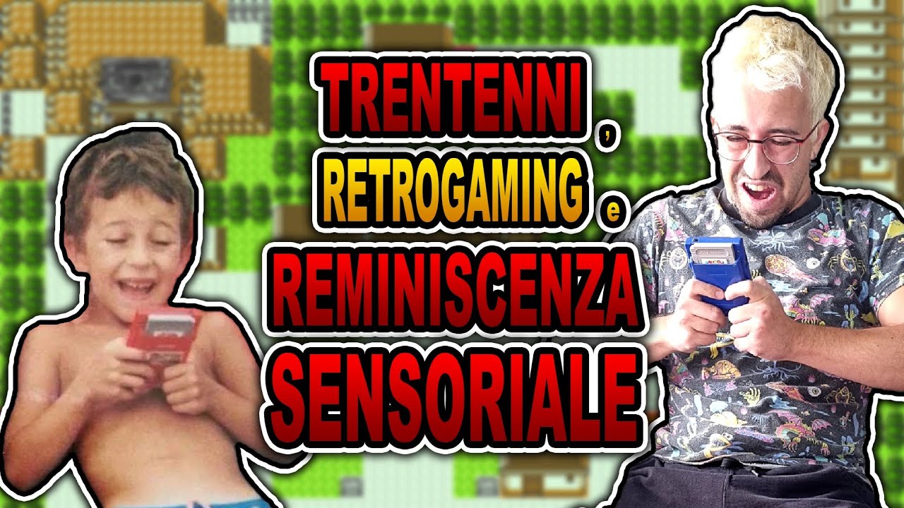 🕹️ Trentenni, retrogaming e REMINISCENZA sensoriale