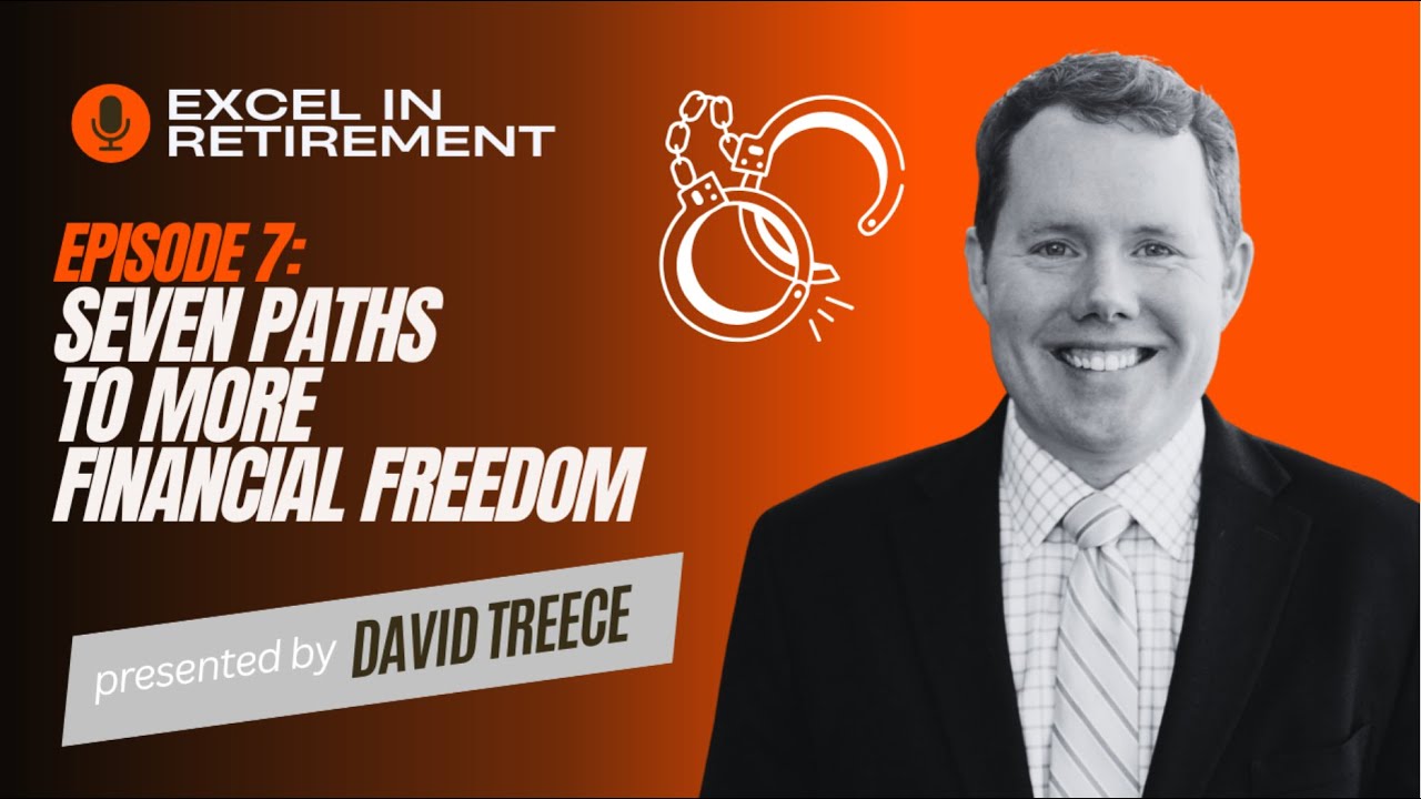 Episode 7: Seven Paths To More Financial Freedom