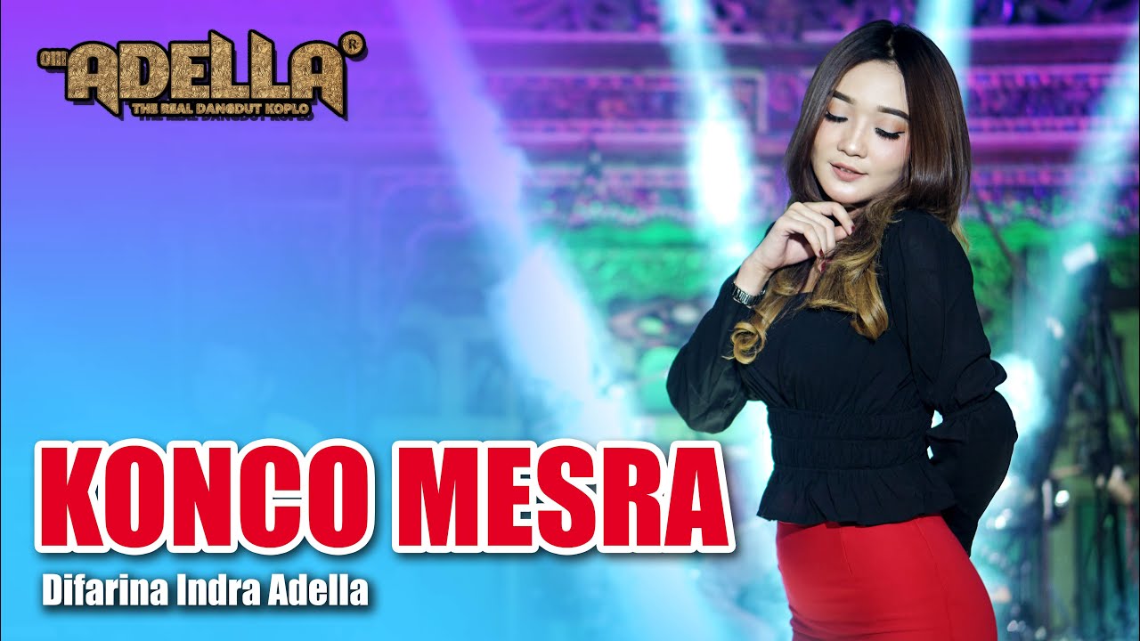 Konco Mesra - Difarina Indra Adella - Adella | Dangdut (Official Music Video)