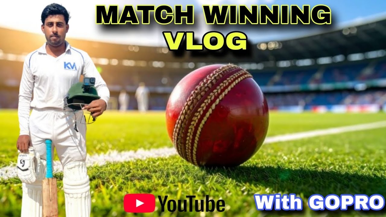 Match winning Vlog With GoPro 💕😍🏏📷