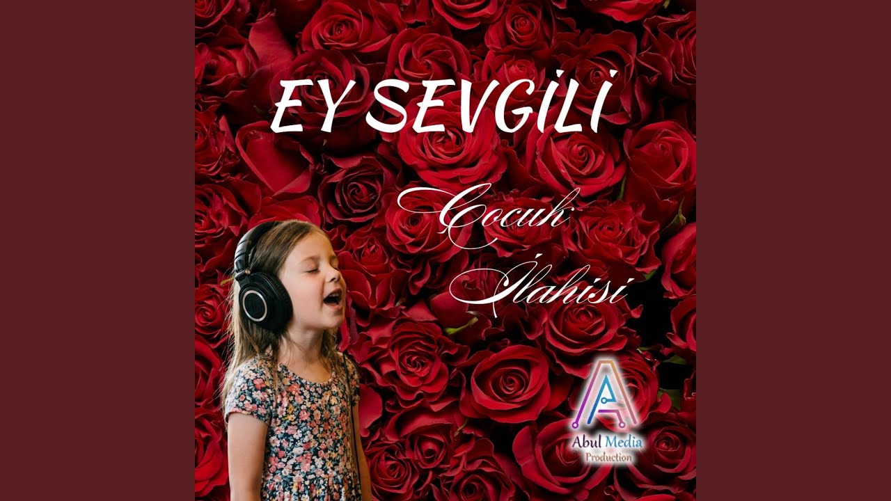 Ey Sevgili Bende