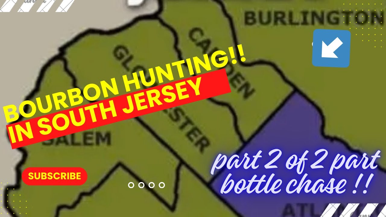 Part 2 Bourbon Hunting in New Jersey 