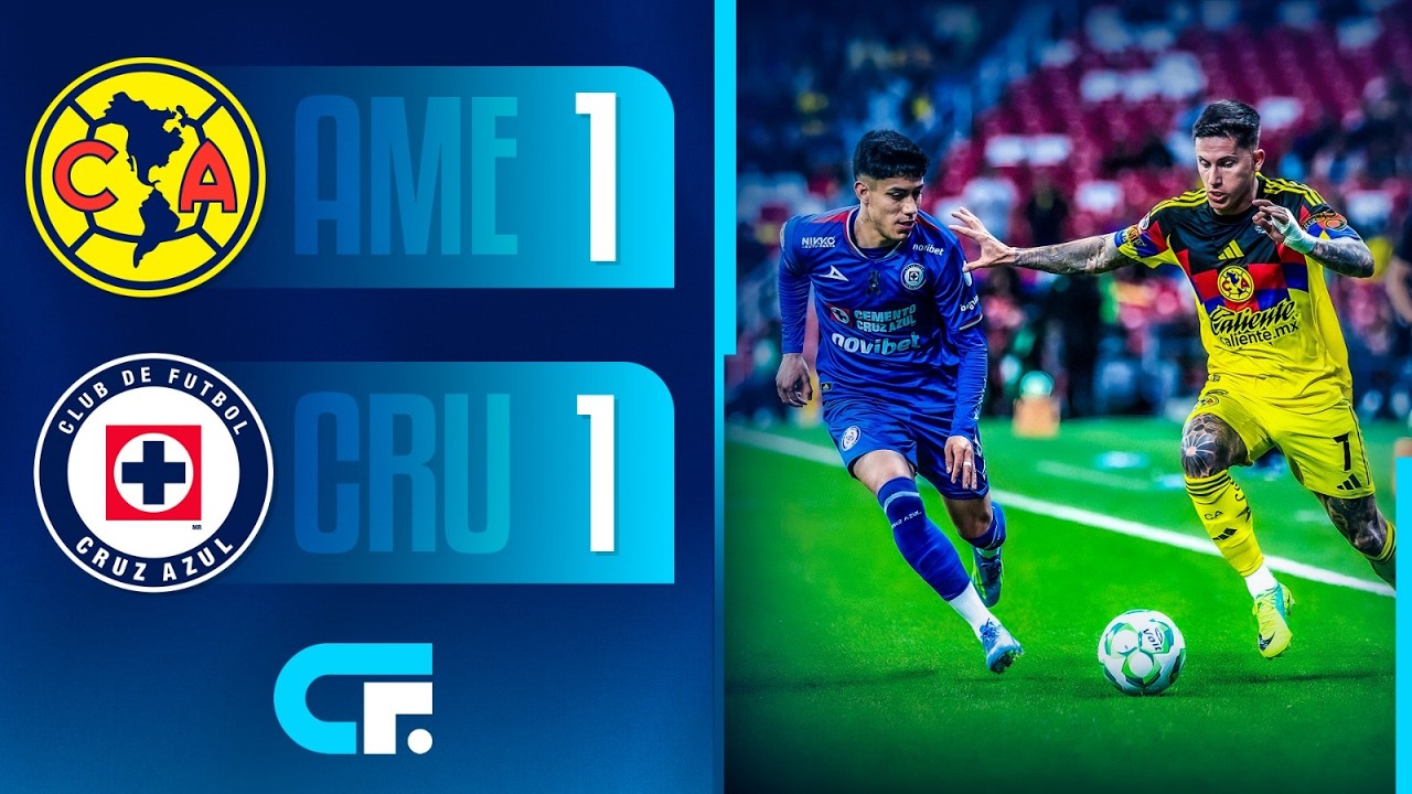 ✅ AM&Eacute;RICA y CRUZ AZUL IGUALARON 1-1 el CL&Aacute;SICO JOVEN de la LIGA MX