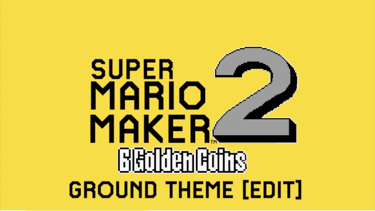 Ground (Super Mario Land 2) [Edit] - Fanmade Super Mario Maker Music