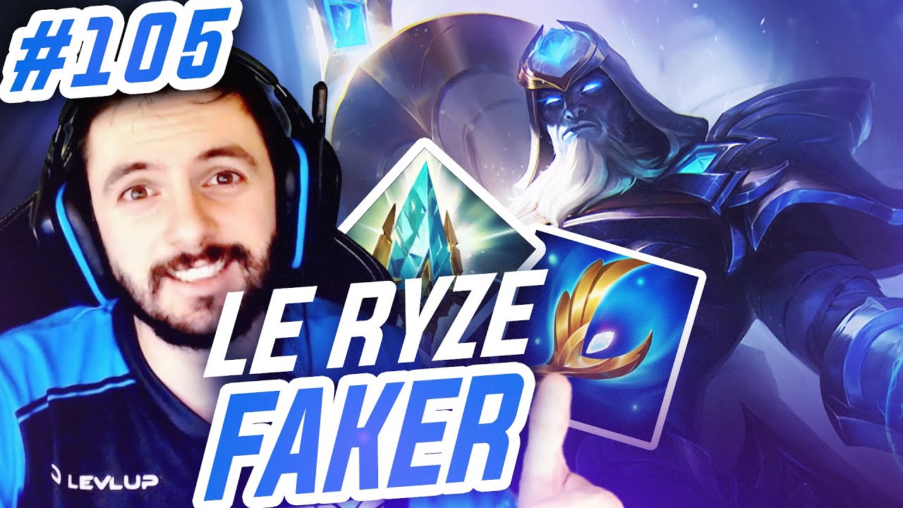TOP LANE DE A à Z RYZE - #105 JE JOUE LE RYZE DE FAKER